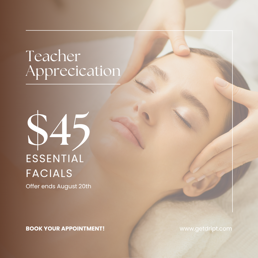 <p>This exclusive offer is for teachers and school staff only. Enjoy our Essential Facial for just $45 (reg. $65) — perfect for a back-to-school reset.</p><p>✅ Prepurchase now through August 20th and book your appointment anytime.<br><br>📍 Valid for educators only — non-teachers will be charged the regular $65 rate.<br>🎓 Teacher ID required at time of service.</p>