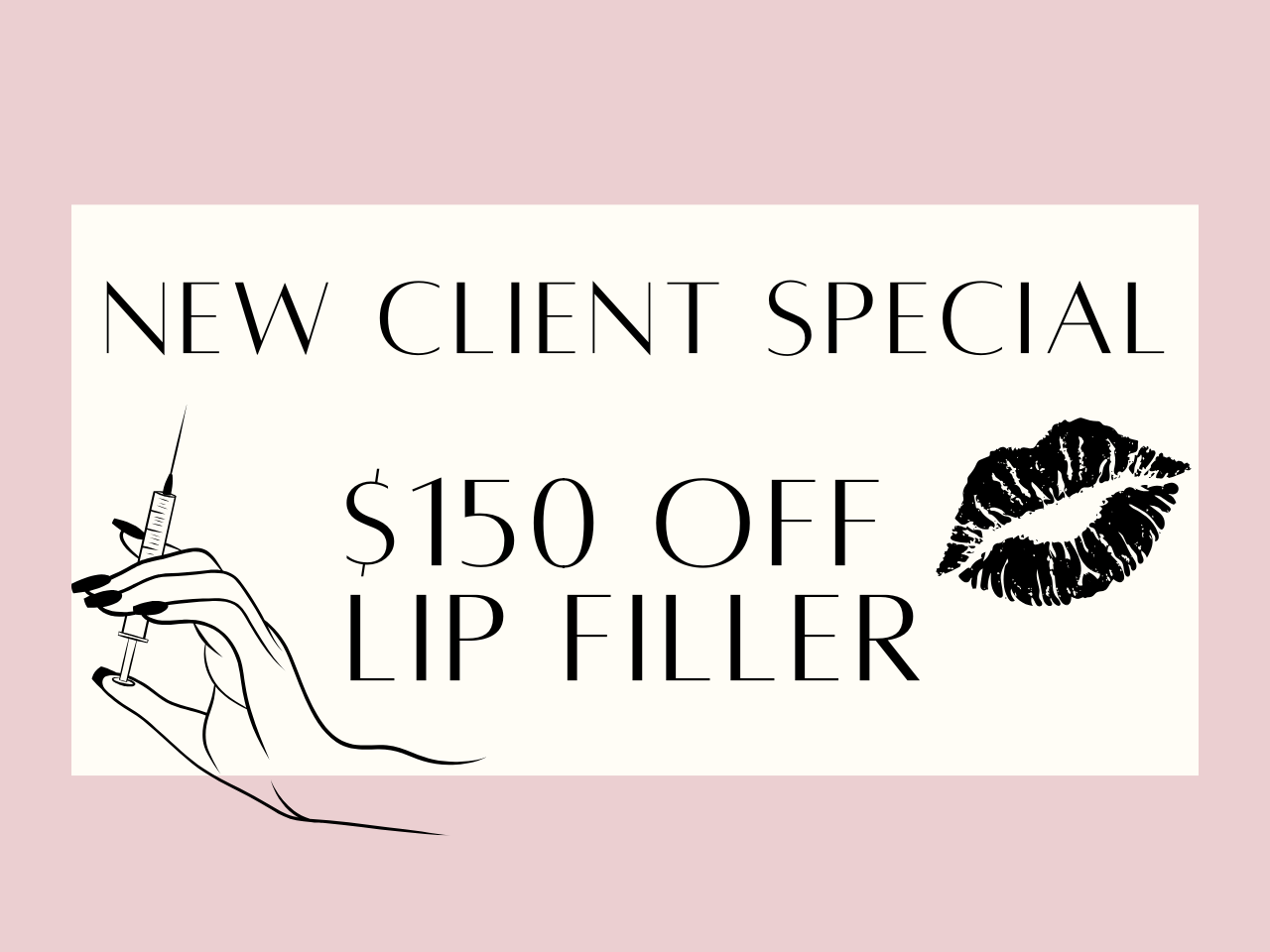 <p>New client special! Get $150 off of your lip filler!</p>